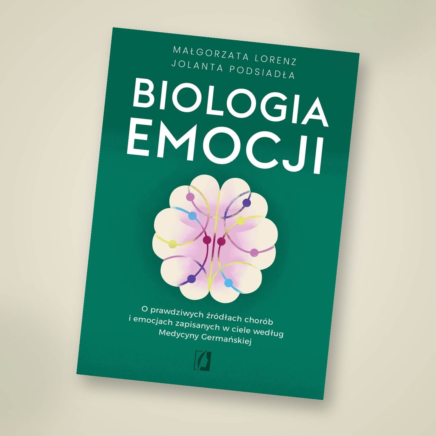 [Z dedykacją autorki] Biologia emocji. O prawdziwych źródłach chorób i emocjach zapisanych w ciele według Medycyny Germańskiej